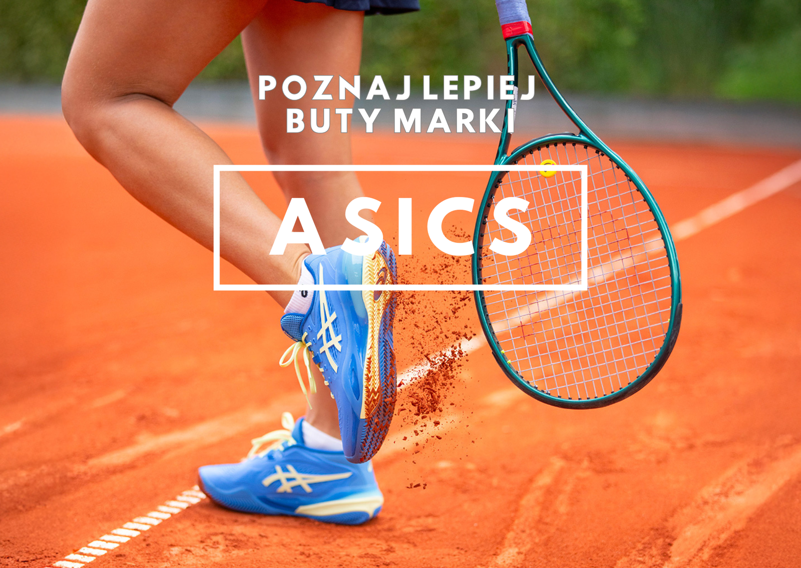 Poznaj lepiej buty marki Asics