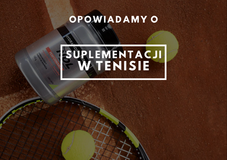 Suplementacja w tenisie
